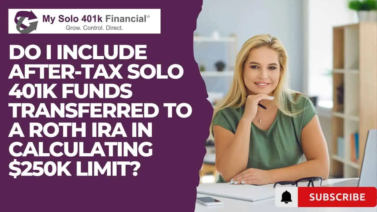 solo-401k-5500-ez-do-i-include-after-tax-solo-401k-funds-transferred