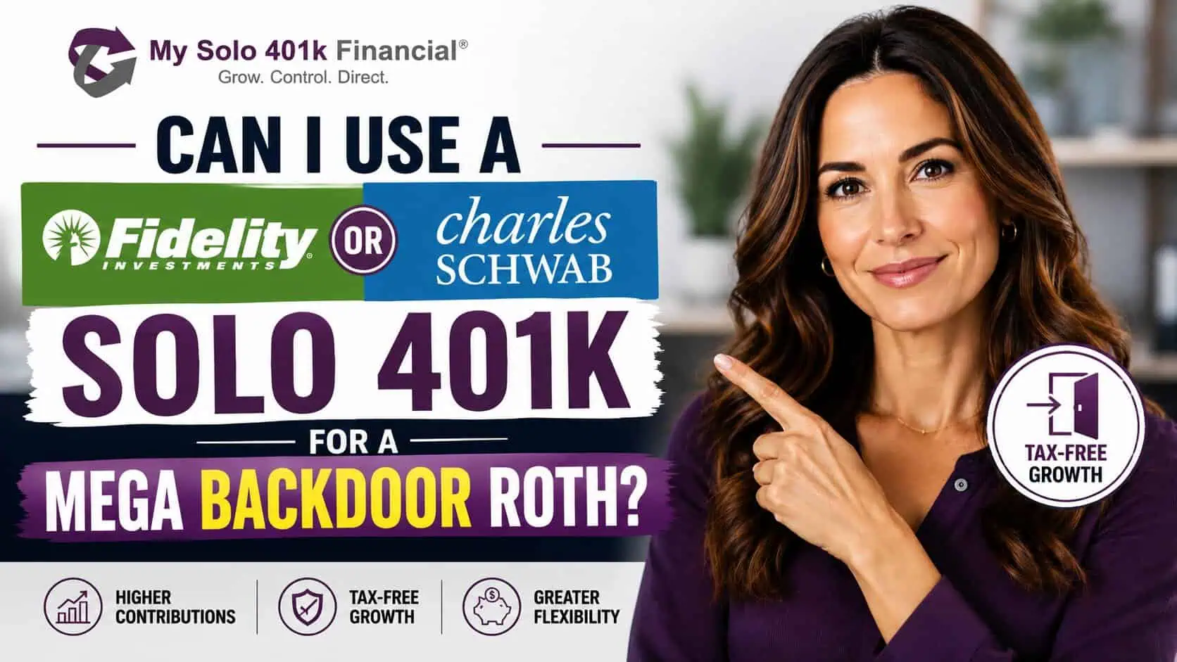 Permalink to Can I Use a Basic Fidelity or Charles Schwab Solo 401k For a Mega Backdoor Roth?